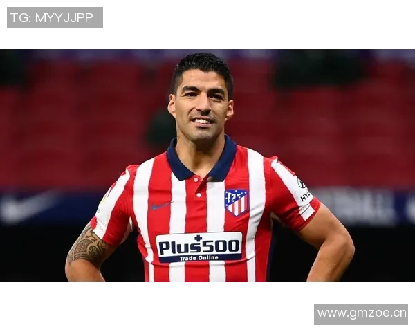 马德里竞技宣布与苏亚雷斯续约至2024年，冲击联赛冠军